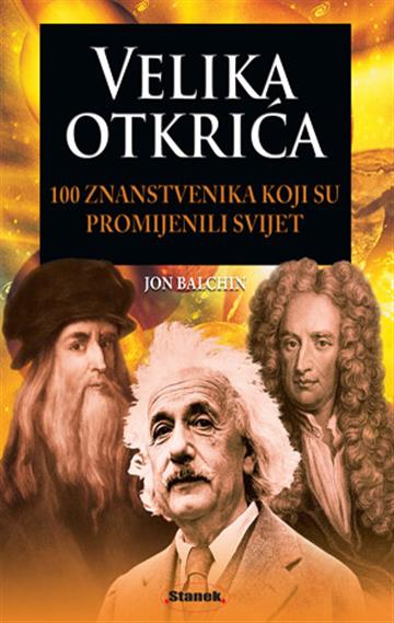 Knjiga Velika otkrića autora Jon Balchin izdana 2026 kao tvrdi uvez dostupna u Knjižari Znanje.