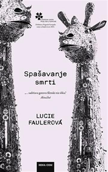 Knjiga Spašavanje smrti autora Lucie Faulerová izdana 2022 kao tvrdi uvez dostupna u Knjižari Znanje.
