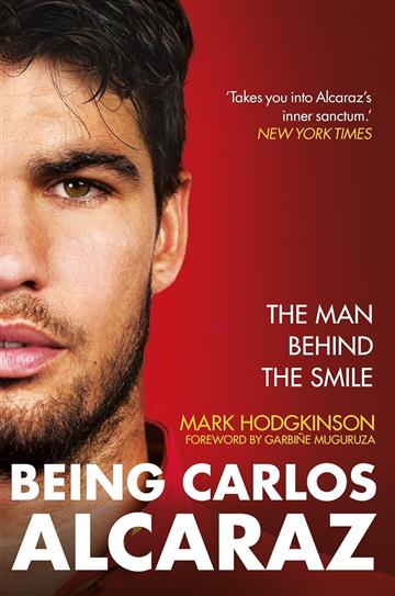 Knjiga Carlos Alcaraz: Behind the smile autora Mark Hodgkinson izdana 2025 kao meki uvez dostupna u Knjižari Znanje.