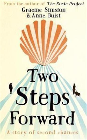Knjiga Two Steps Forward autora Graeme & Anne Buist Simsion izdana 2019 kao meki uvez dostupna u Knjižari Znanje.