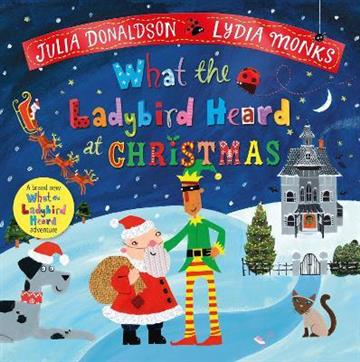 Knjiga What the Ladybird Heard at Christmas autora Julia Donaldson izdana 2022 kao tvrdi uvez dostupna u Knjižari Znanje.