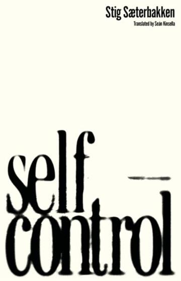 Knjiga Self-Control autora Stig Saeterbakken izdana 2026 kao meki uvez dostupna u Knjižari Znanje.