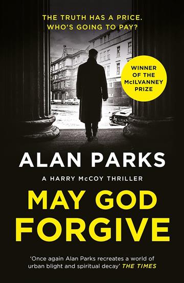 Knjiga May God Forgive autora Alan Parks izdana 2023 kao meki uvez dostupna u Knjižari Znanje.