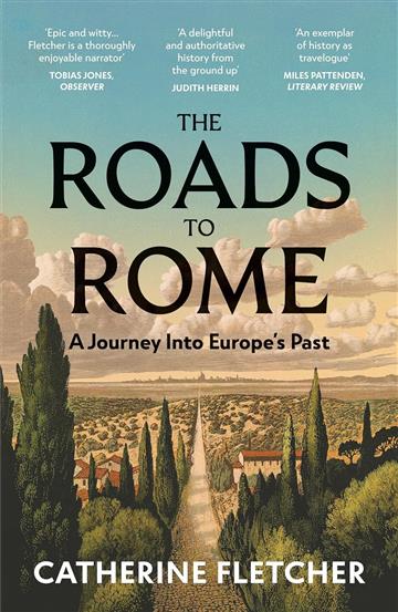 Knjiga Roads To Rome autora Catherine Fletcher izdana 2025 kao meki uvez dostupna u Knjižari Znanje.