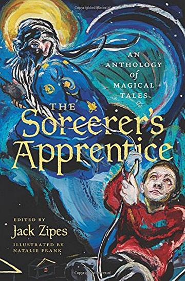 Knjiga Sorcerer's Apprentice autora Jack Zipes izdana 2017 kao tvrdi uvez dostupna u Knjižari Znanje.