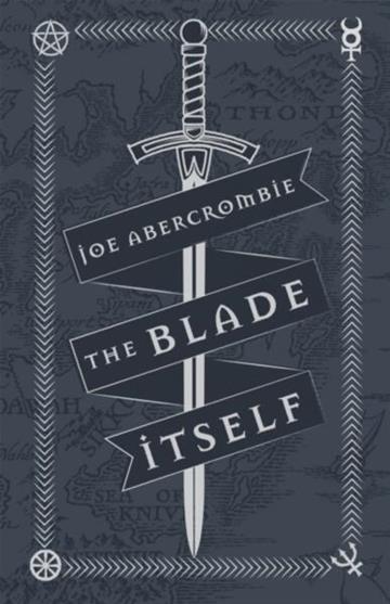 Knjiga Blade Itself autora Joe Abercrombie izdana 2016 kao tvrdi uvez dostupna u Knjižari Znanje.