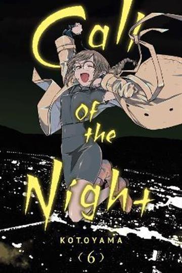 Knjiga Call of the Night, vol. 06 autora Kotoyama izdana 2022 kao meki uvez dostupna u Knjižari Znanje.