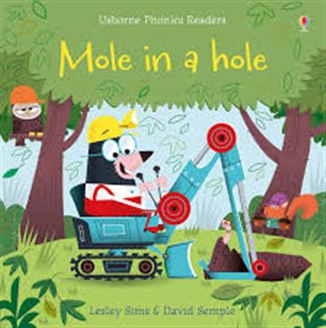 Knjiga Mole in a Hole autora Lesley Sims , David Semple izdana 2016 kao meki uvez dostupna u Knjižari Znanje.