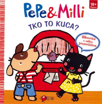 Knjiga Pepe i Milli tko to kuca autora Grupa autora izdana 2018 kao tvrdi uvez dostupna u Knjižari Znanje.