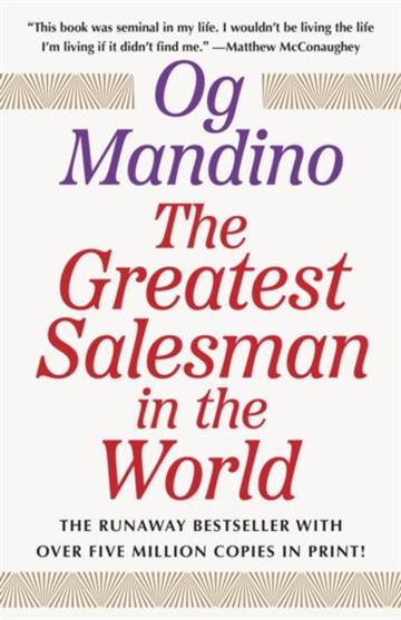 Knjiga Greatest Salesman In The World, Part 1 autora Og Mandino izdana  kao  dostupna u Knjižari Znanje.