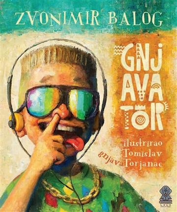 Knjiga Gnjavator autora Zvonimir Balog izdana 2025 kao tvrdi uvez dostupna u Knjižari Znanje.