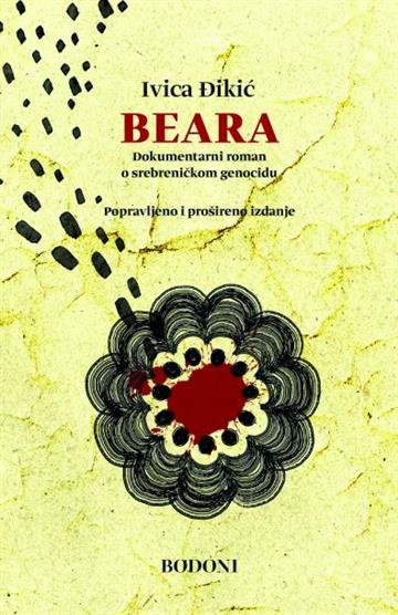 Knjiga Beara autora Ivica Đikić izdana 2024 kao tvrdi uvez dostupna u Knjižari Znanje.