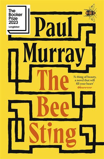 Knjiga Bee Sting autora Paul Murray izdana 2023 kao meki uvez dostupna u Knjižari Znanje.