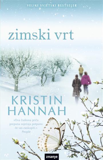 Knjiga Zimski Vrt autora Kristin Hannah izdana 2025 kao tvrdii uvez dostupna u Knjižari Znanje.