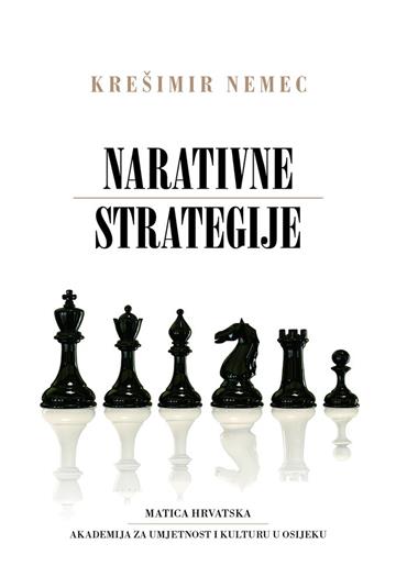 Knjiga Narativne strategije autora Krešimir Nemec izdana 2022 kao tvrdi uvez dostupna u Knjižari Znanje.