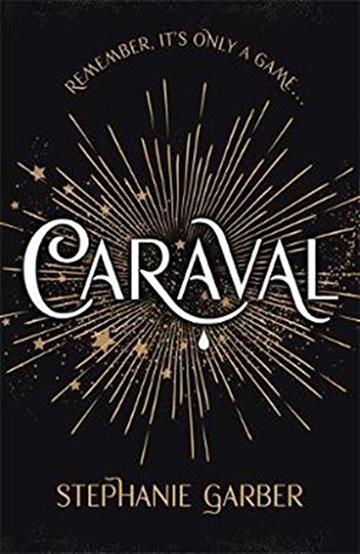 Knjiga Caraval autora Stephanie Garber izdana 2017 kao meki uvez dostupna u Knjižari Znanje.