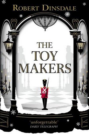 Knjiga Toymakers autora Robert Dinsdale izdana 2018 kao meki uvez dostupna u Knjižari Znanje.