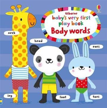 Knjiga Baby's very first play book Body words autora Usborne izdana 2018 kao tvrdi uvez dostupna u Knjižari Znanje.