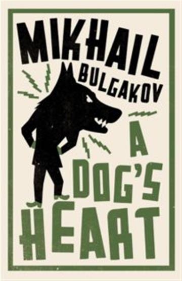 Knjiga A Dog's Heart autora Mikhail Bulgakov izdana 2016 kao meki uvez dostupna u Knjižari Znanje.