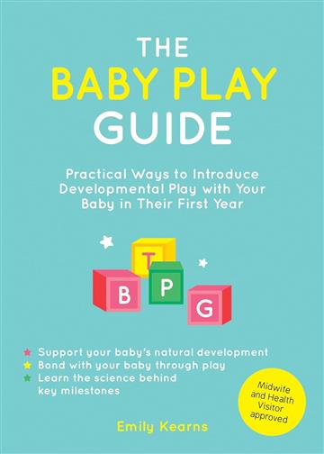 Knjiga Baby Play Guide autora Emily Kearns izdana 2025 kao meki uvez dostupna u Knjižari Znanje.