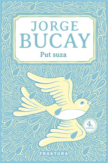 Knjiga Put suza autora Jorge Bucay izdana 2023 kao meki uvez dostupna u Knjižari Znanje.