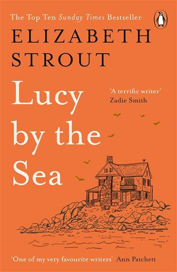 Knjiga Lucy by the Sea autora Elizabeth Strout izdana 2023 kao meki uvez dostupna u Knjižari Znanje.