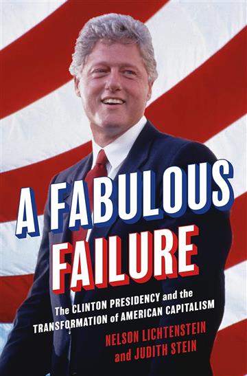 Knjiga Fabulous Failure autora Nelson Lichtenstein izdana 2023 kao tvrdi dostupna u Knjižari Znanje.