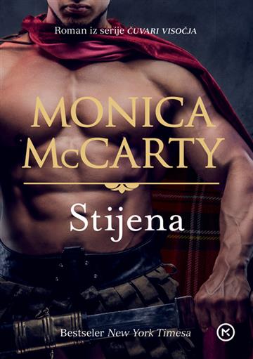 Knjiga Stijena  autora Monica McCarty izdana 2019 kao meki uvez dostupna u Knjižari Znanje.
