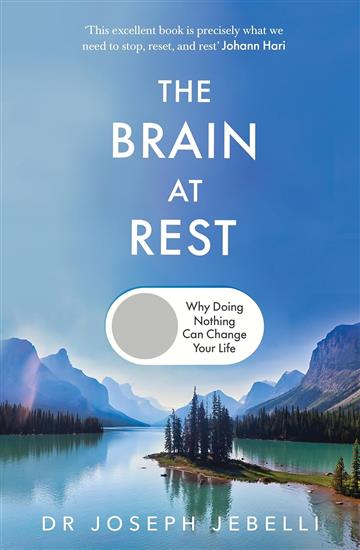 Knjiga Brain at Rest autora Joseph Jebelli izdana 2025 kao meki uvez dostupna u Knjižari Znanje.