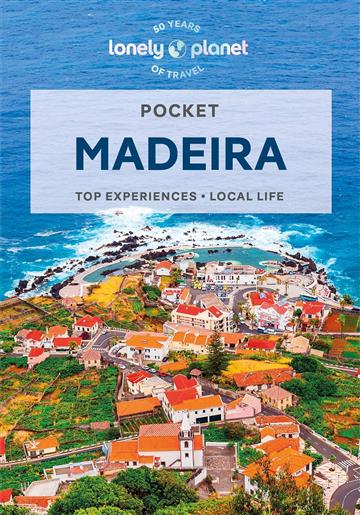 Knjiga Lonely Planet Pocket Madeira autora Lonely Planet izdana 2023 kao meki uvez dostupna u Knjižari Znanje.