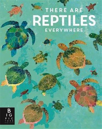 Knjiga There Are Reptiles Everywhere autora Britta Teckentrup izdana 2020 kao tvrdi uvez dostupna u Knjižari Znanje.