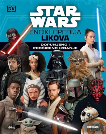 Knjiga Star Wars: Enciklopedija likova autora Grupa autora izdana 2022 kao tvrdi uvez dostupna u Knjižari Znanje.
