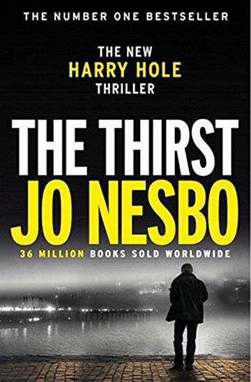 Knjiga The Thirst autora Jo Nesbo izdana 2018 kao meki uvez dostupna u Knjižari Znanje.