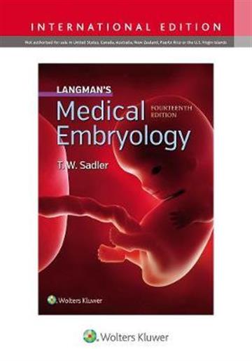 Knjiga Langman's Medical Embryology 14 ISE autora T.W. Sadler izdana 2018 kao meki uvez dostupna u Knjižari Znanje.