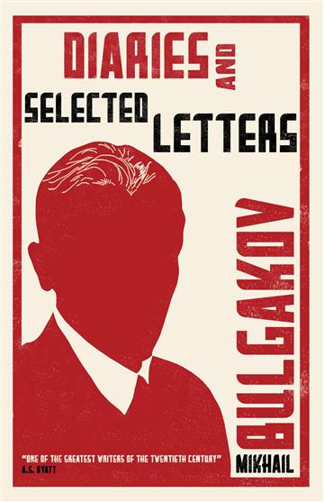 Knjiga Diaries and Selected Letters autora Mikhail Bulgakov izdana 2016 kao meki uvez dostupna u Knjižari Znanje.