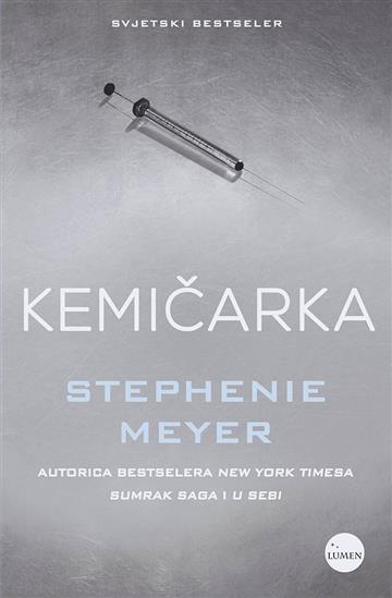 Knjiga Kemičarka autora Stephenie Meyer izdana 2017 kao meki uvez dostupna u Knjižari Znanje.