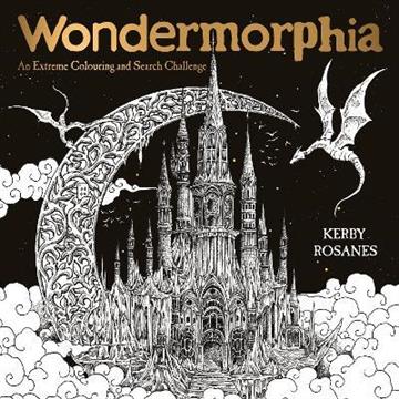 Knjiga Wondermorphia autora Kerby Rosanes izdana 2020 kao meki uvez dostupna u Knjižari Znanje.