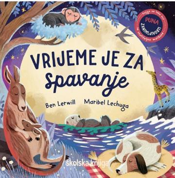 Knjiga Vrijeme je za spavanje autora Ben Lerwill izdana 2026 kao tvrdi uvez dostupna u Knjižari Znanje.
