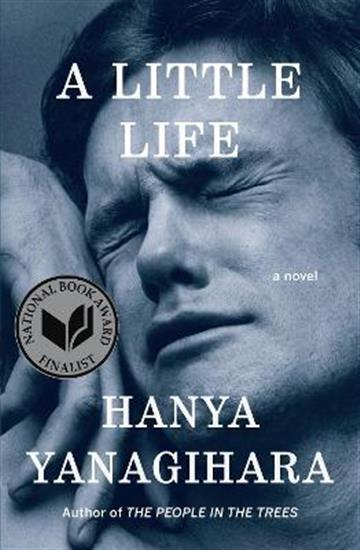 Knjiga A Little Life autora Hanya Yanagihara izdana 2015 kao tvrdi uvez dostupna u Knjižari Znanje.