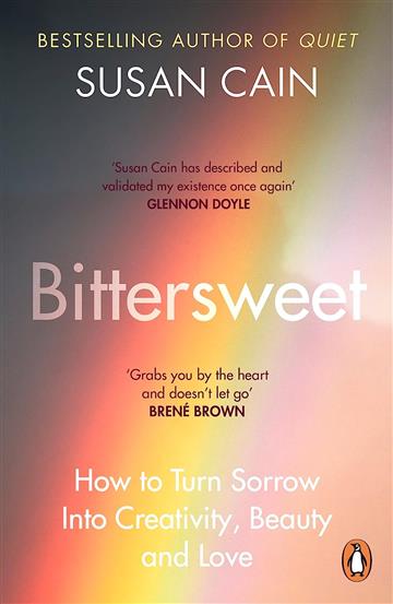Knjiga Bittersweet autora Susan Cain izdana 2023 kao meki uvez dostupna u Knjižari Znanje.