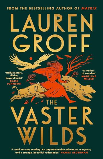 Knjiga Vaster Wilds autora Lauren Groff izdana 2023 kao meki uvez dostupna u Knjižari Znanje.