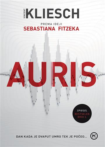 Knjiga Auris autora Sebastian Fitzek, Vincent Kliesch izdana 2026 kao meki uvez dostupna u Knjižari Znanje.