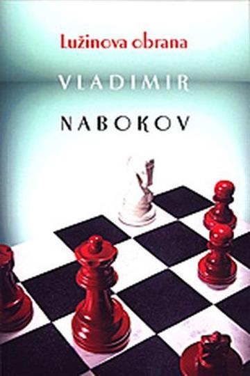 Knjiga Lužinova obrana autora Vladimir Nabokov izdana 2014 kao meki uvez dostupna u Knjižari Znanje.