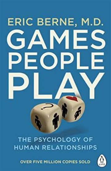 Knjiga Games People Play  autora Eric Berne izdana 2016 kao meki uvez dostupna u Knjižari Znanje.