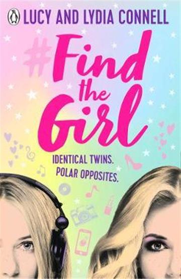 Knjiga Find the Girl autora Lucy Connell, Lydia Connell izdana 2019 kao meki uvez dostupna u Knjižari Znanje.