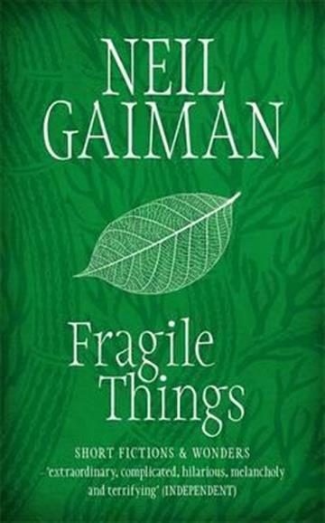 Knjiga Fragile Things autora Neil Gaiman izdana 2007 kao meki uvez dostupna u Knjižari Znanje.