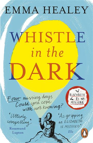 Knjiga Whistlein the Dark autora Emma Healey izdana 2019 kao meki uvez dostupna u Knjižari Znanje.