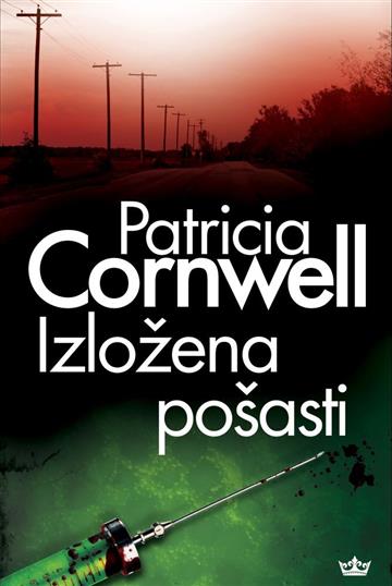 Knjiga Izložena pošasti autora Patricia Cornwell izdana 2021 kao meki uvez dostupna u Knjižari Znanje.