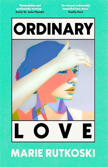 Knjiga Ordinary Love autora Marie Rutkoski izdana 2025 kao meki uvez dostupna u Knjižari Znanje.