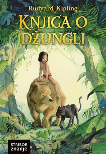 Knjiga Knjiga o džungli autora Rudyard Kipling izdana 2021 kao tvrdi uvez dostupna u Knjižari Znanje.
